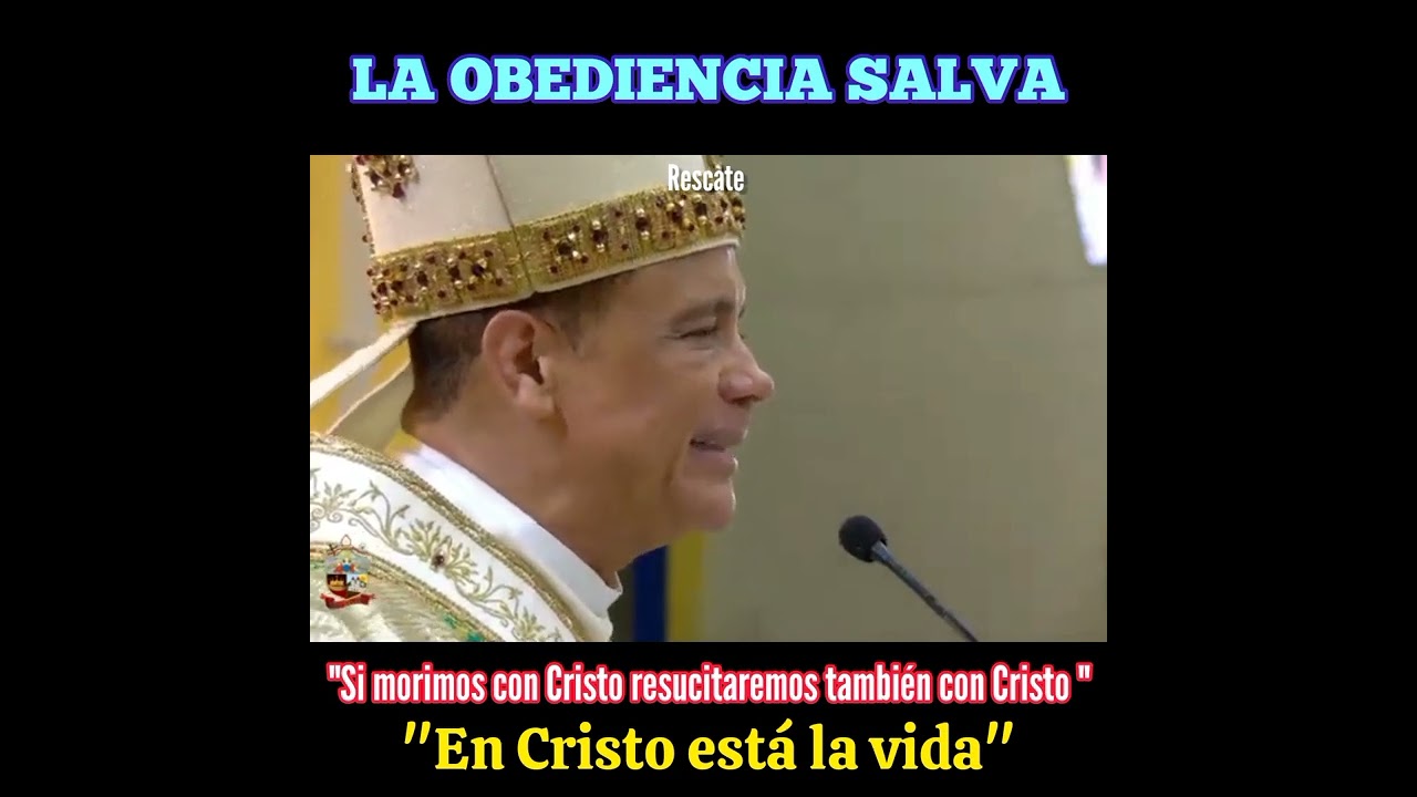 La obediencia que salva... dandorazondenuestrafe