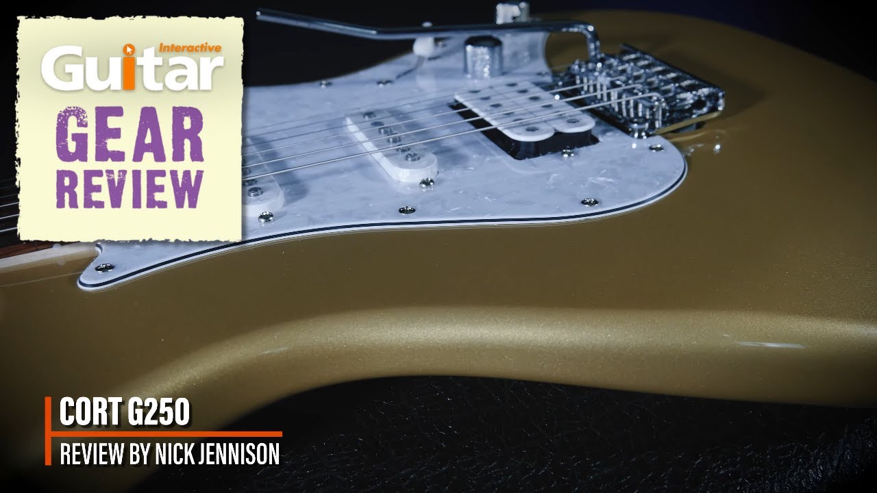 Cort G250 | Guitar Interactive | Review
