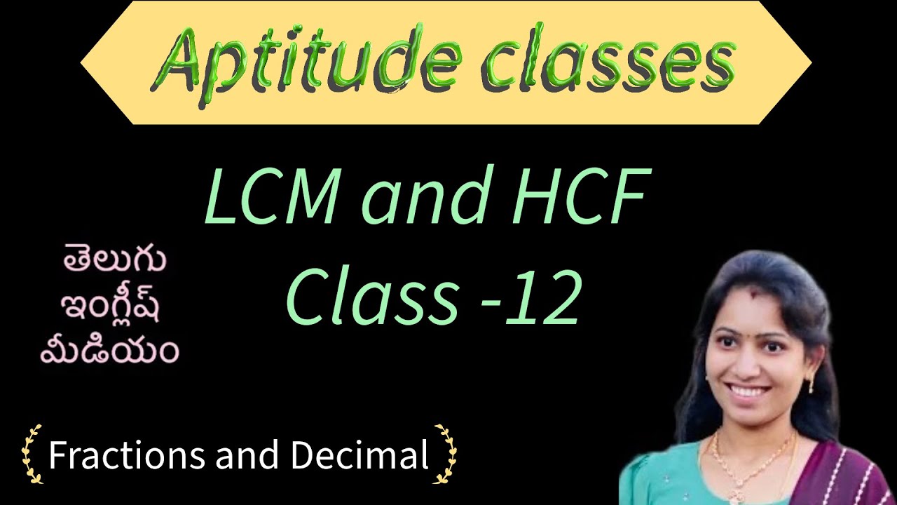 Class-12// L.C.M and H.C.F. fractions and Decimal #aptitude #malleswari_reasoning_classes_telugu