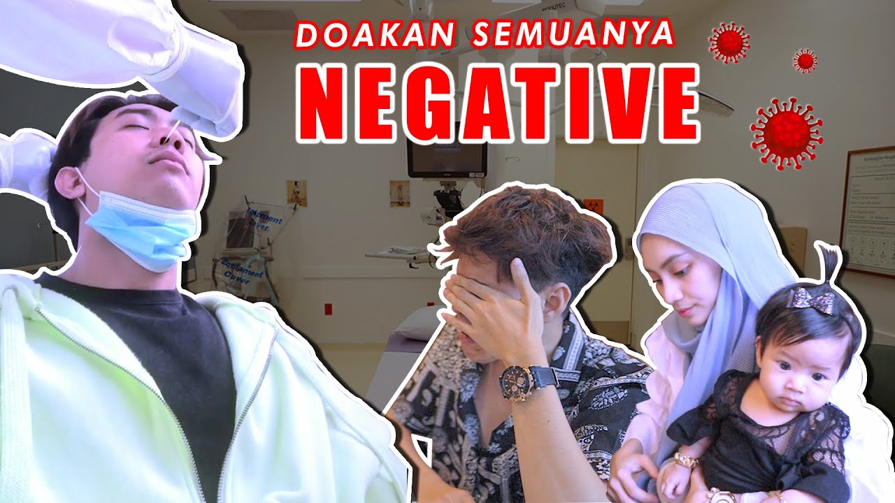 Doakan Semuanya NEGATIVE C0V1D19 lepas 14 hari Ku4r4ntin