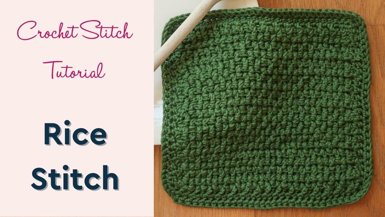 Rice stitch crochet tutorial