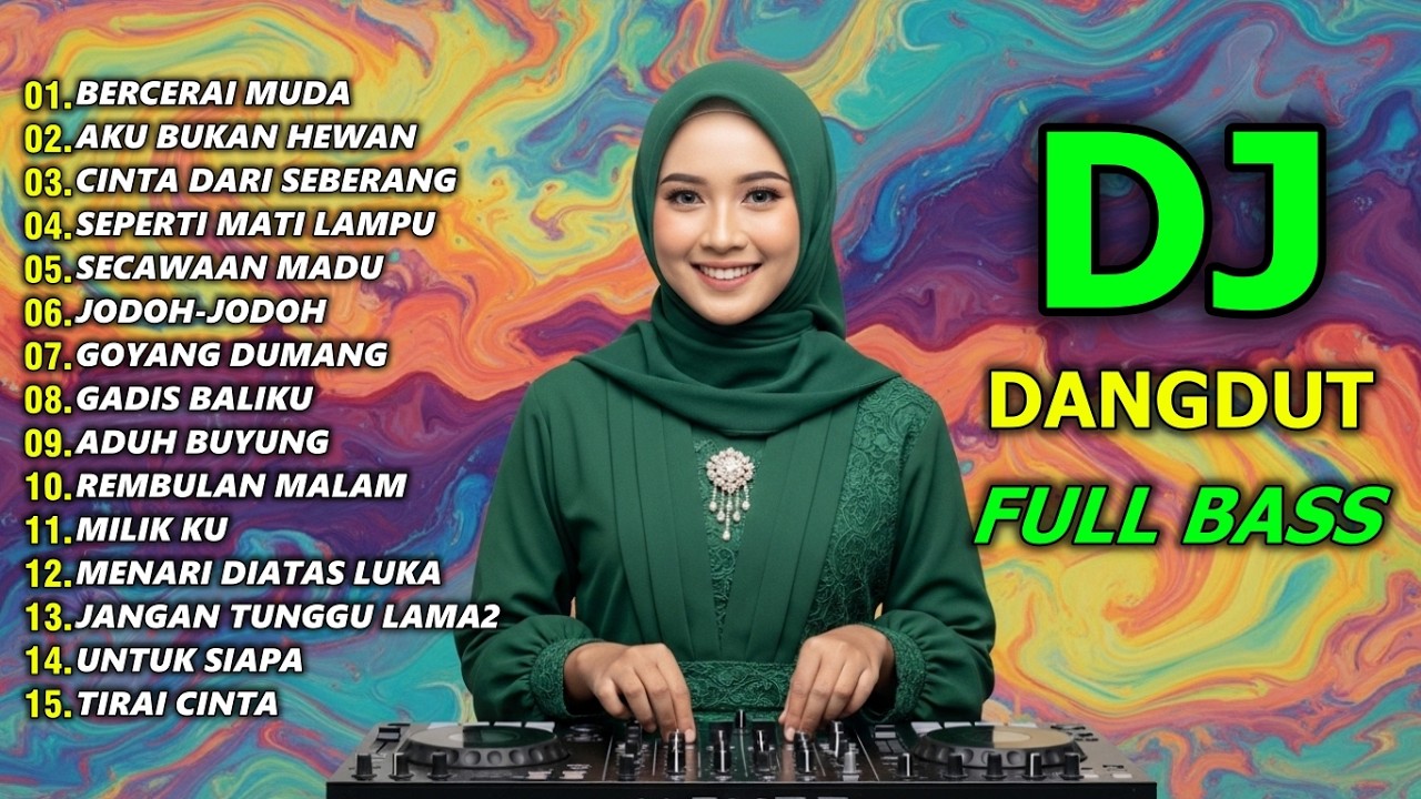 DJ DANGDUT REMIX SLOW FULL BASS TERBARU- DJ CAMPURAN VIRAL TIKTOK TERBARU 2026 - DJ BERCERAI MUDA