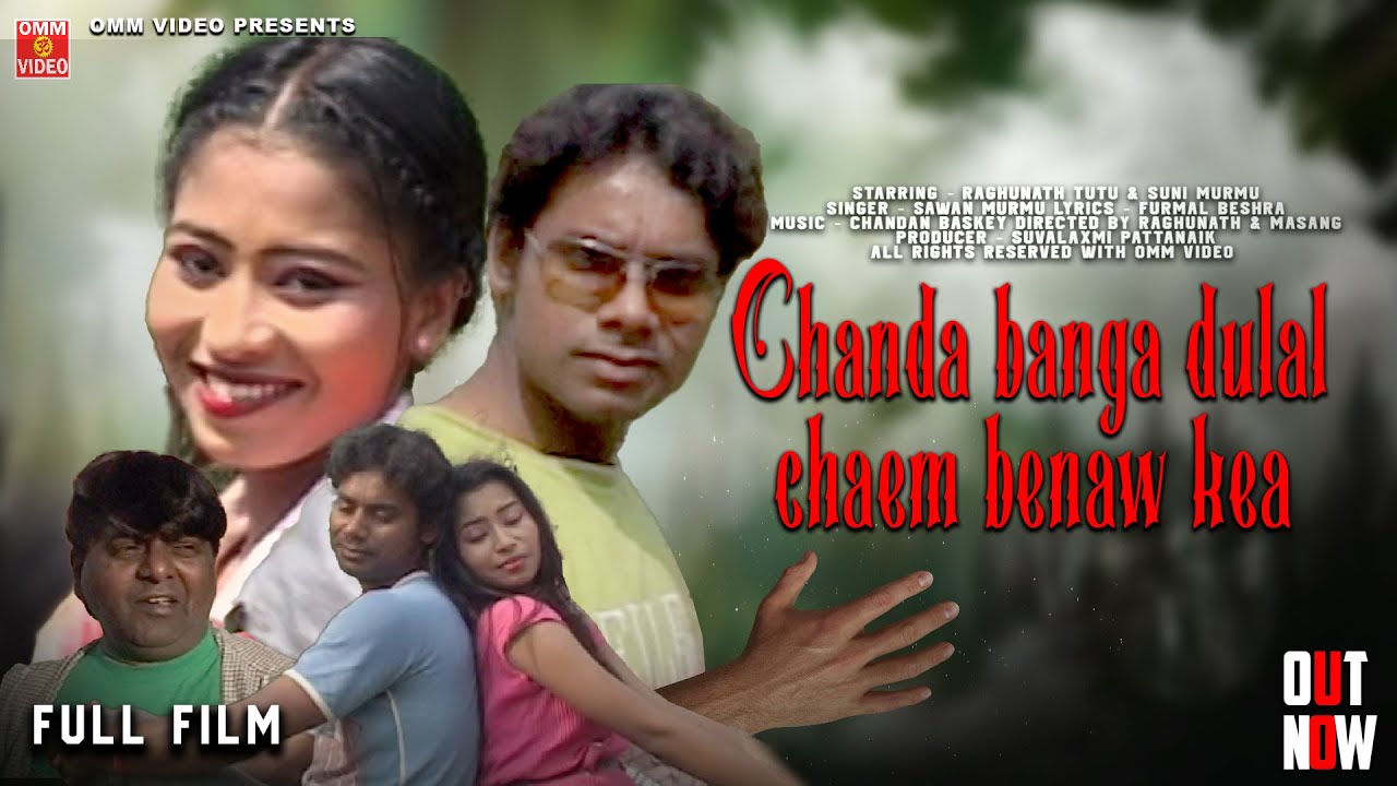 Chanda banga dulal chaem benaw kea // SANTALI FILM 2024// OMM VIDEO