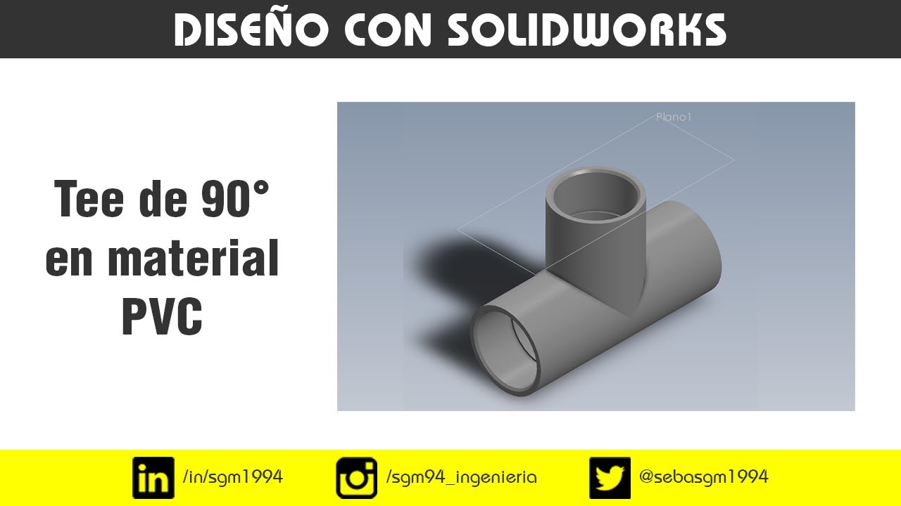 SolidWorks - Tee de 90° en material PVC