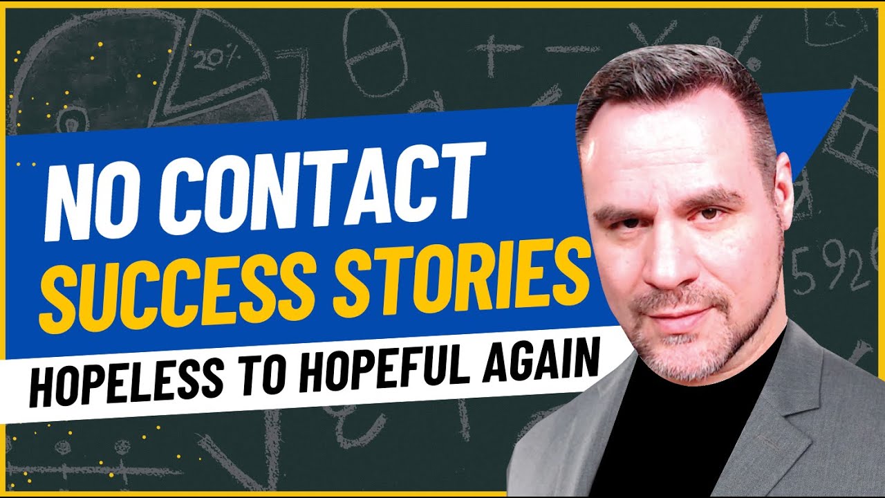 No Contact Success stories | How To Do No Contact in (2025) | Coach Ken