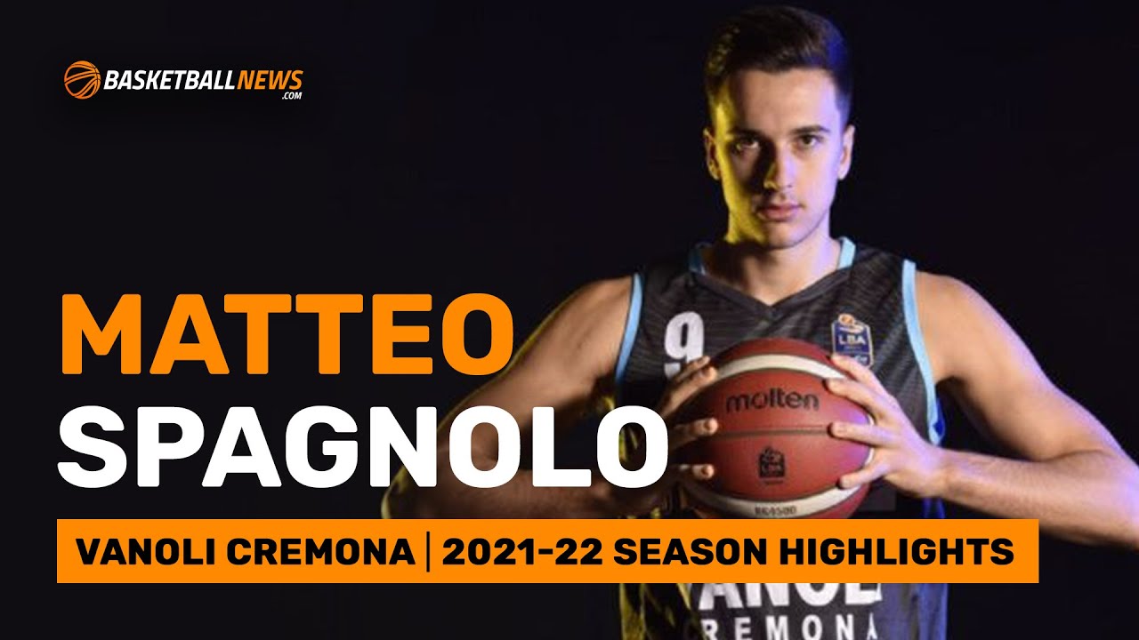 Matteo Spagnolo | Vanoli Cremona | 2021-22 Season Highlights