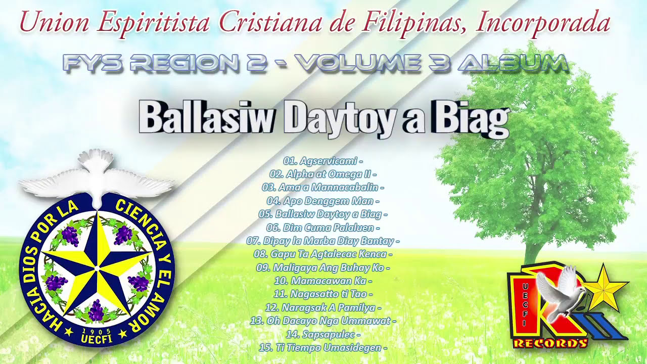 Ballasiw Daytoy a Biag - UECFI FYS Region 2 - Volume 3
