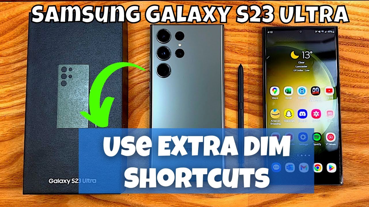 How to Use EXTRA DIM Shortcuts on  Samsung Galaxy S23 Ultra