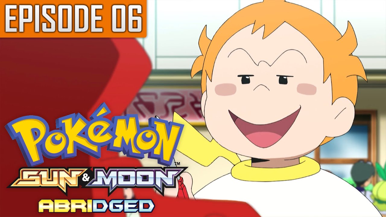 Pokémon Sun and Moon Abridged Episode 6: Mayhem Big and 'Mall - DeWarioFreak