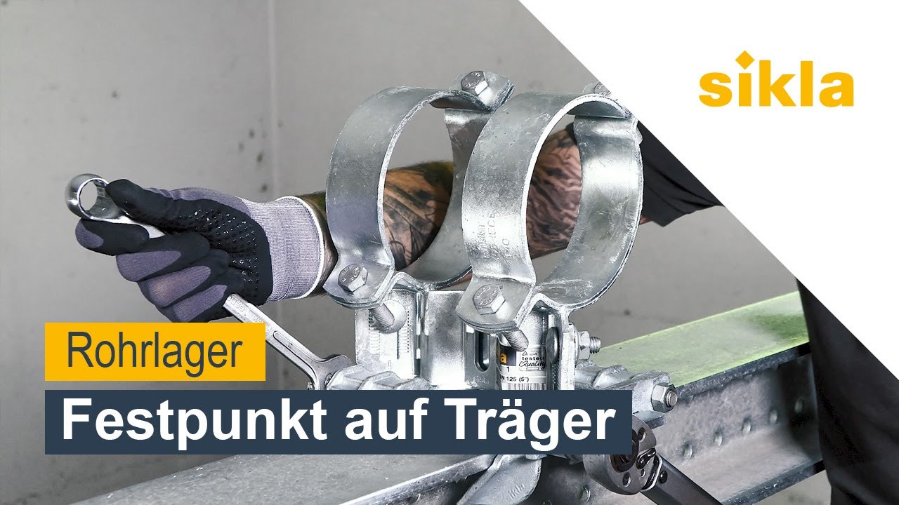 Sikla | Rohrlager - Festpunkt auf Tr&auml;ger