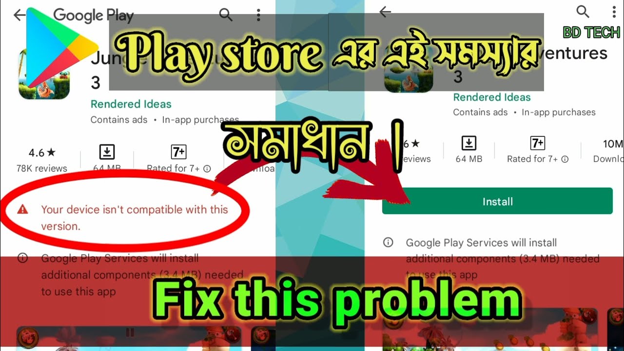 HOW TO FIX YOUR DEVICE ISN'T COMPATIBLE WITH THIS VERSION ANDROID FIX 2022 GOOGLE PLAY STORE,BD TECH