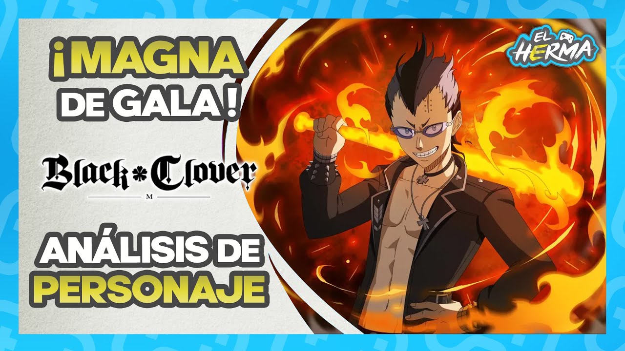 ¡BUILD MAGNA de Gala Analisis! MUCHOS CAMBIOS le hicieron - Black Clover Mobile China