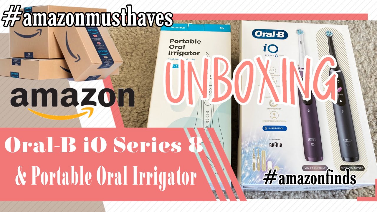 UNBOXING | Oral-B iO Series 8 | Femometer Oral Irrigator Wireless Electric Water Flosser| #amazon