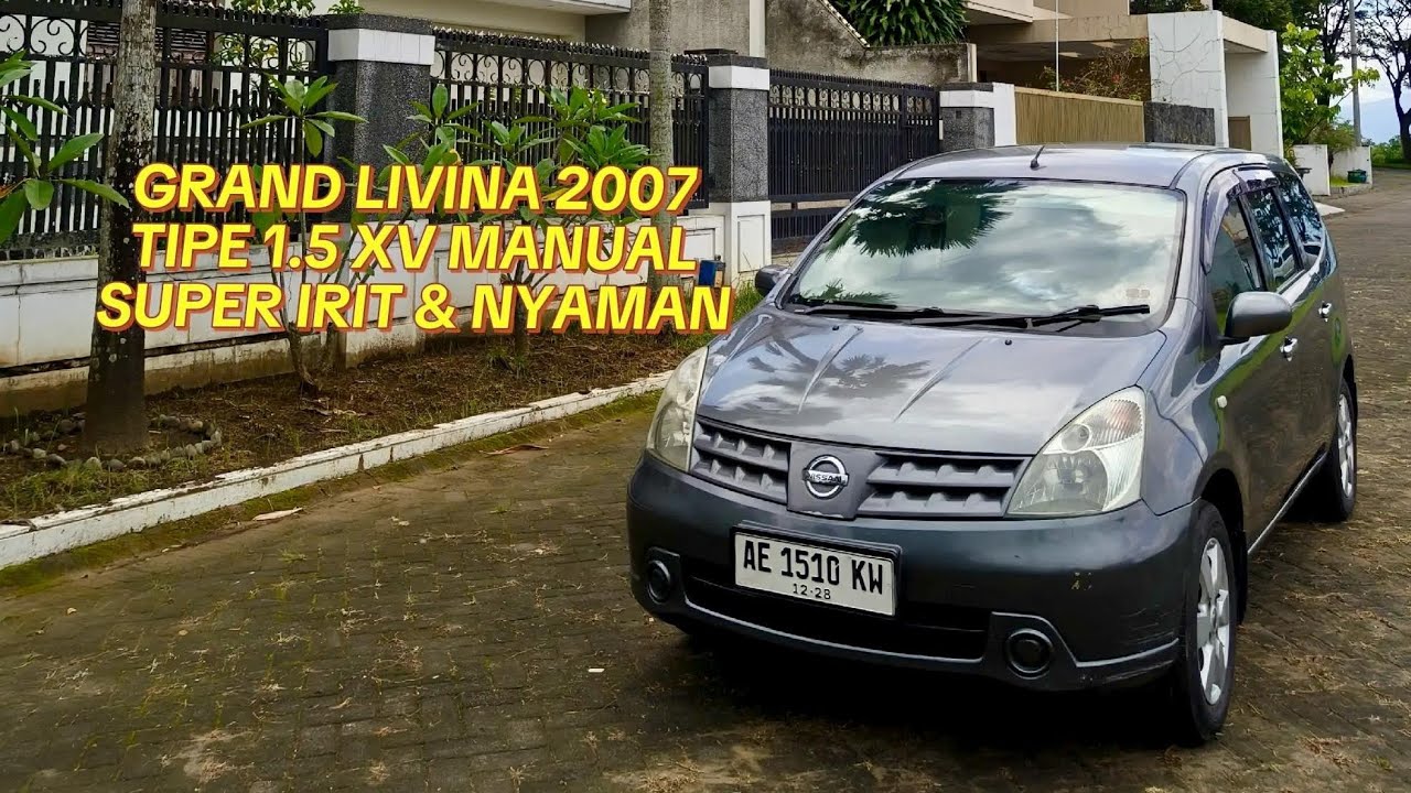 60 JUTA AN  !!! GRAND LIVINA 1.5 XV 2007 MANUAL