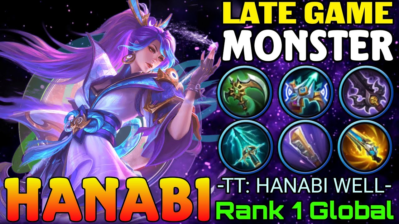 Hanabi Late Game Monster - Top 1 Global Hanabi by -TT: HANABI WELL- - Mobile Legends