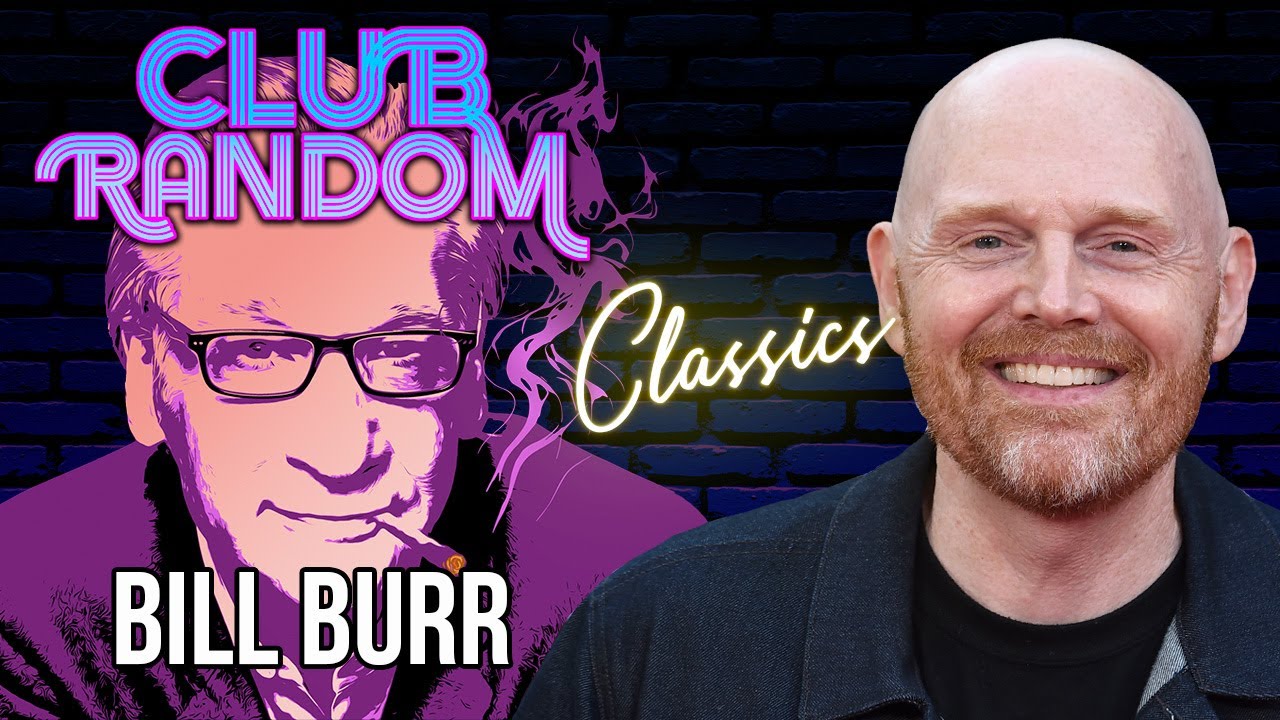 Bill Burr | Club Random Classics with Bill Maher