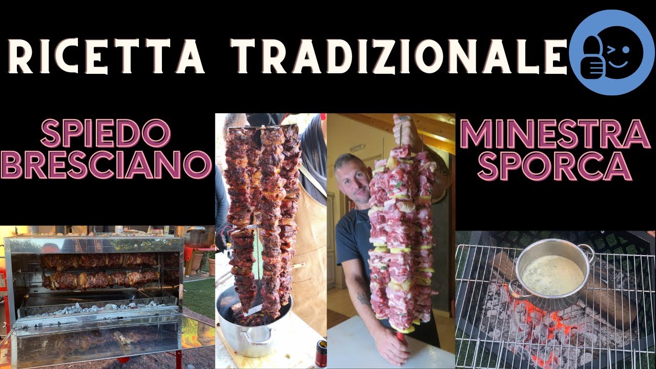 cucino un super spiedo Bresciano e la minestra sporca :è stato un successo! *macelleria Alebardi*