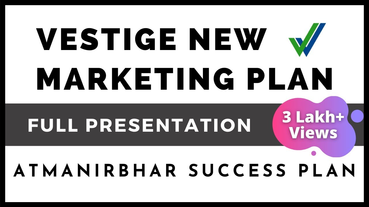 Vestige New Marketing Plan | Atmanirbhar Success Plan 2020 (in Hindi)