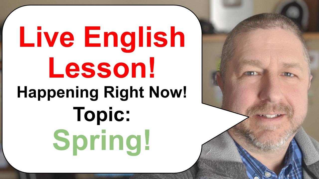 Let's Learn English! Topic: Spring