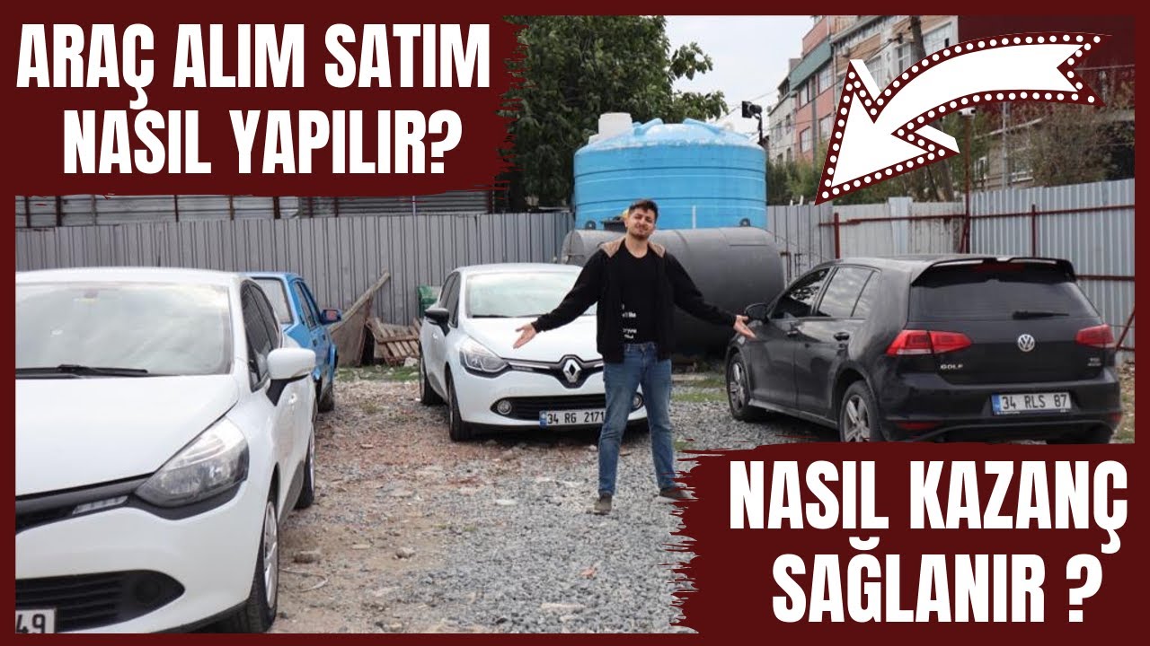 ARA&Ccedil; ALIM-SATIM NASIL YAPILIR ? NASIL KAZAN&Ccedil; SAĞLANIR ?