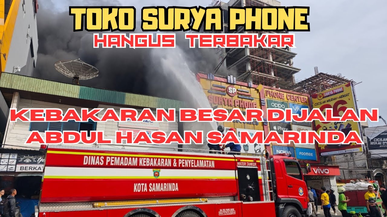 KEBAKARAN BESAR DIJALAN ABDUL HASAN SAMARINDA!!! 
