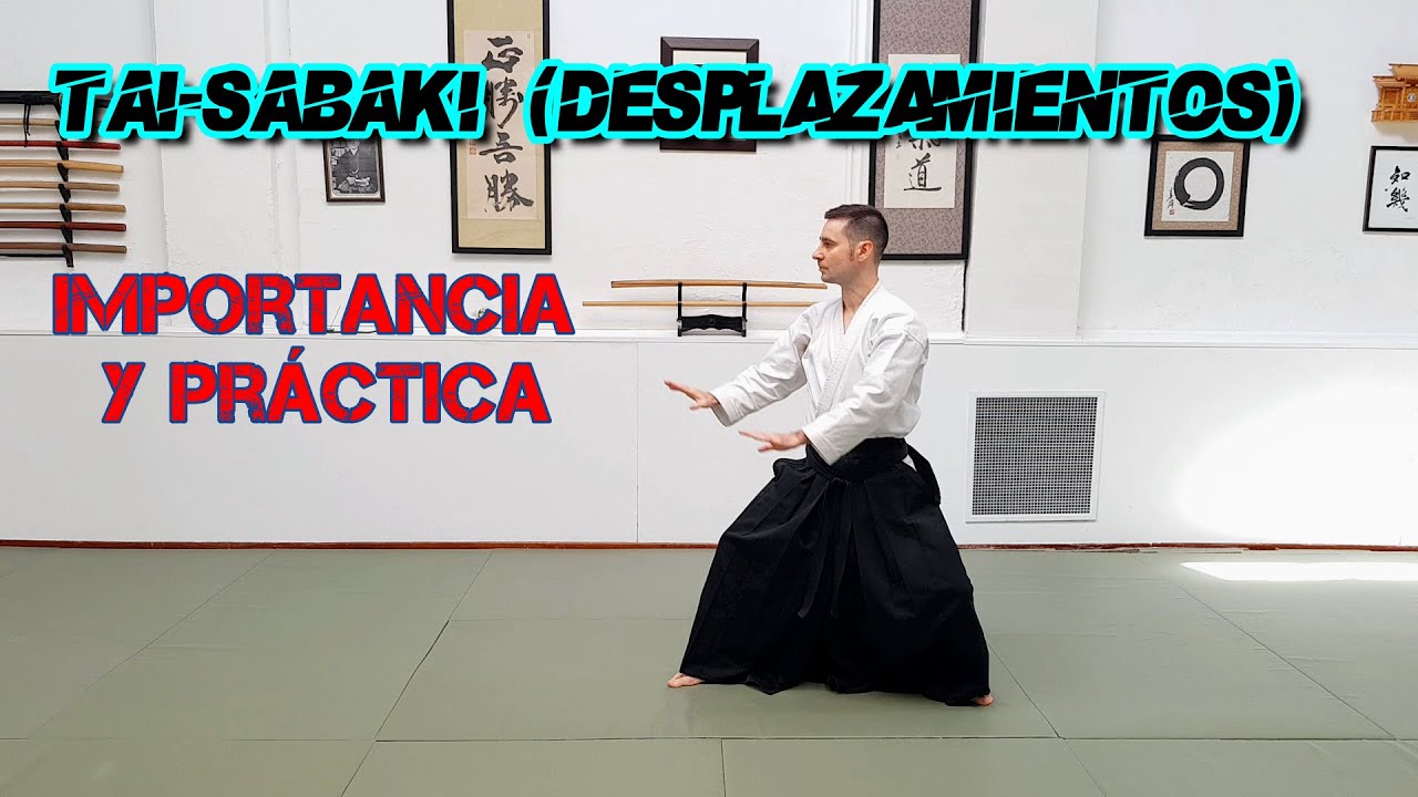 AIKIDO FUNDAMENTOS: cómo entrenar DESPLAZAMIENTOS | AIKIDO 'TAI SABAKI': su importancia y práctica