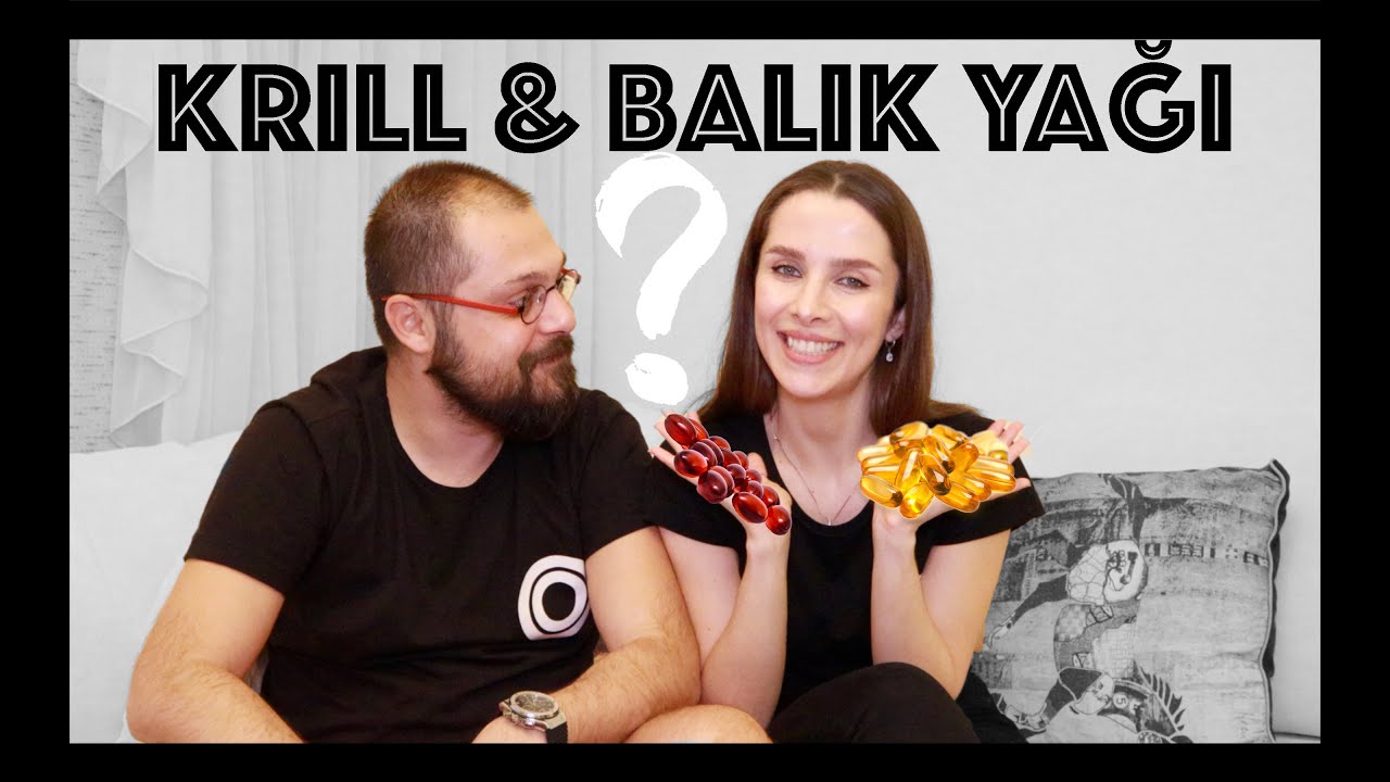 Krill mi? & Balık Yağı mı?