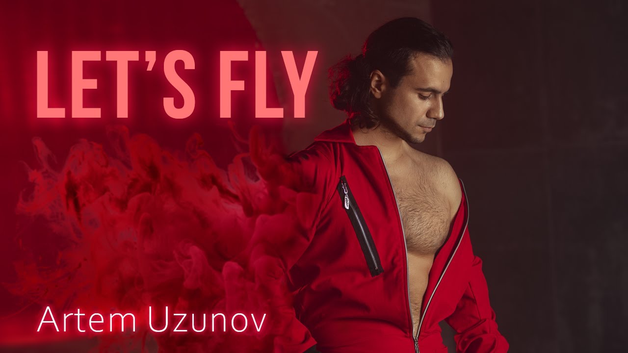 Artem Uzunov - Let's Fly (Audio)