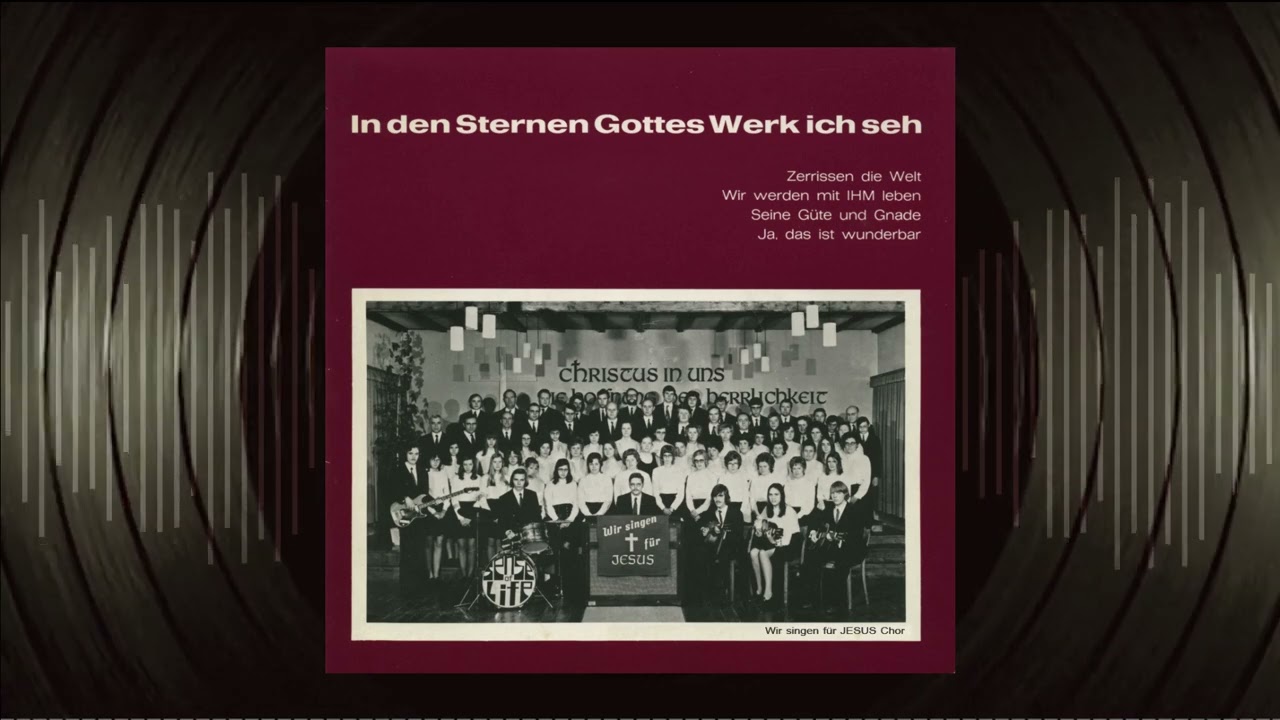 In den Sternen Gottes Werk ich seh [Single] - Wir singen für Jesus Chor [Ernst August Eicker]