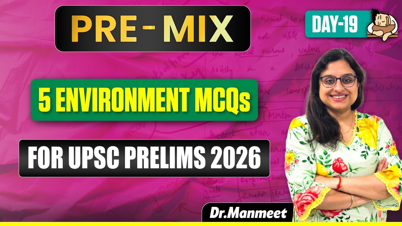 UPSC Prelims 2026 Environment & Ecology MCQs | Current Affairs Explained with Questions for Practice