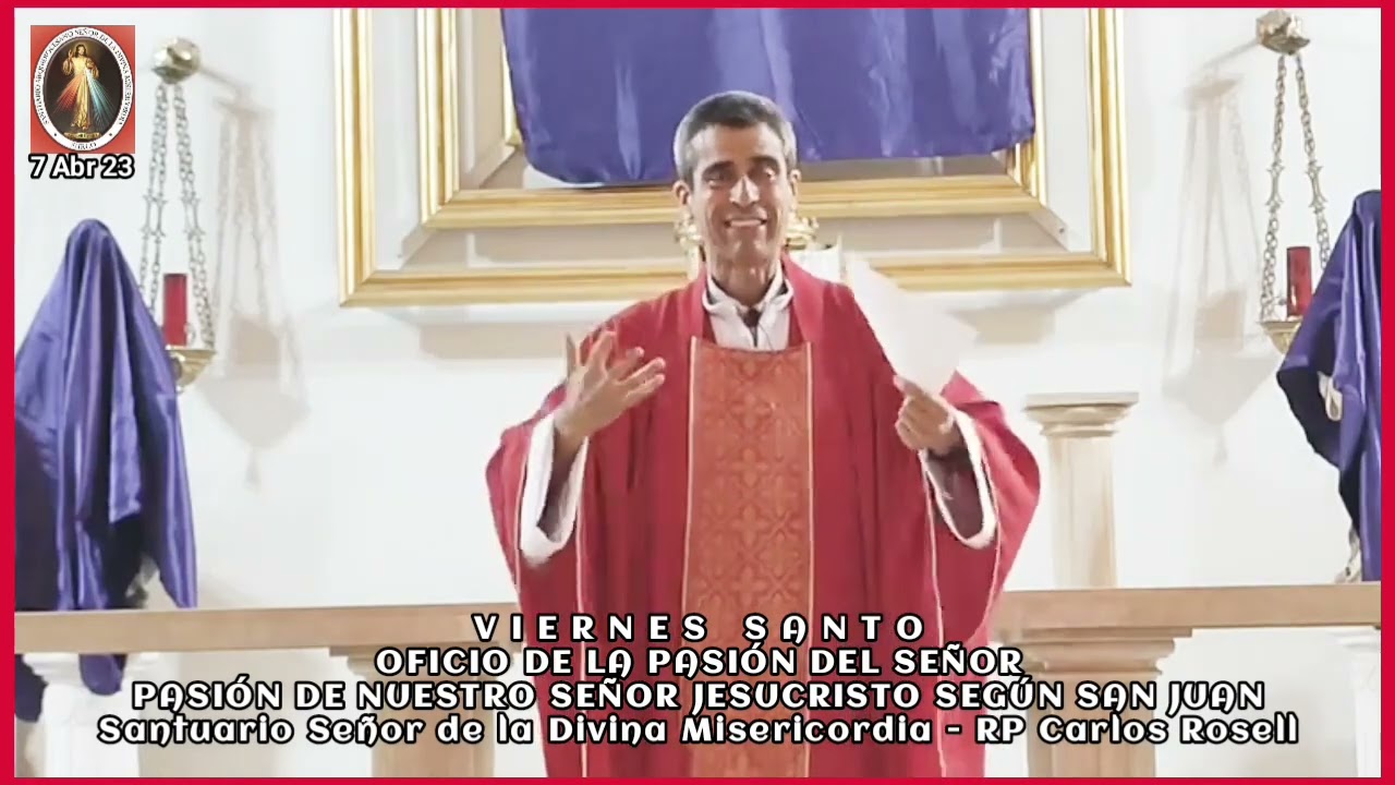 HOMILÍA - Padre Carlos Rosell, Párroco