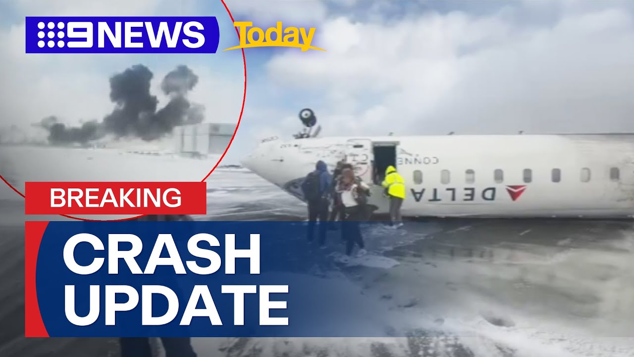 Canada plane crash update: At least 15 people injured, three critically | 9 News Australia
