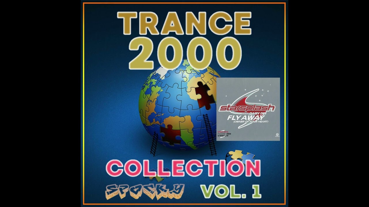 10. Starsplash feat. Daisy Dee - Fly Away (Owner Of Your Heart) (REMASTERIZADA)
