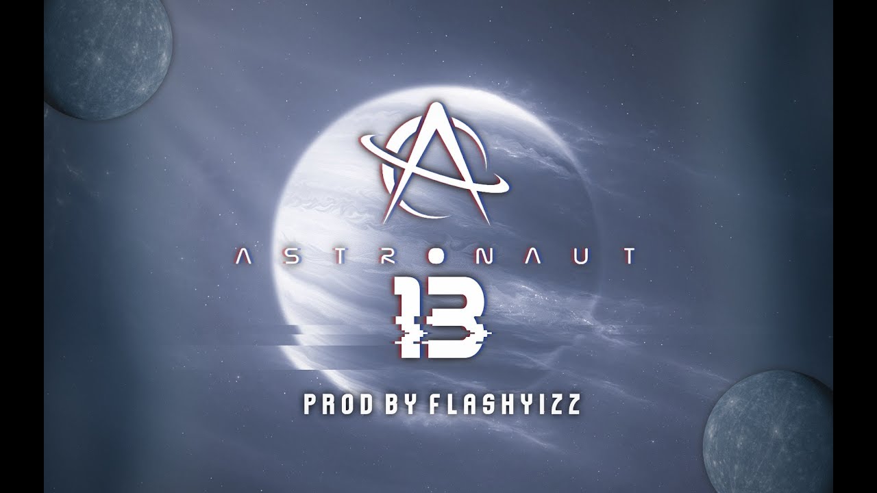 Astronaut - 13 (Flashy Remix) (VIP)