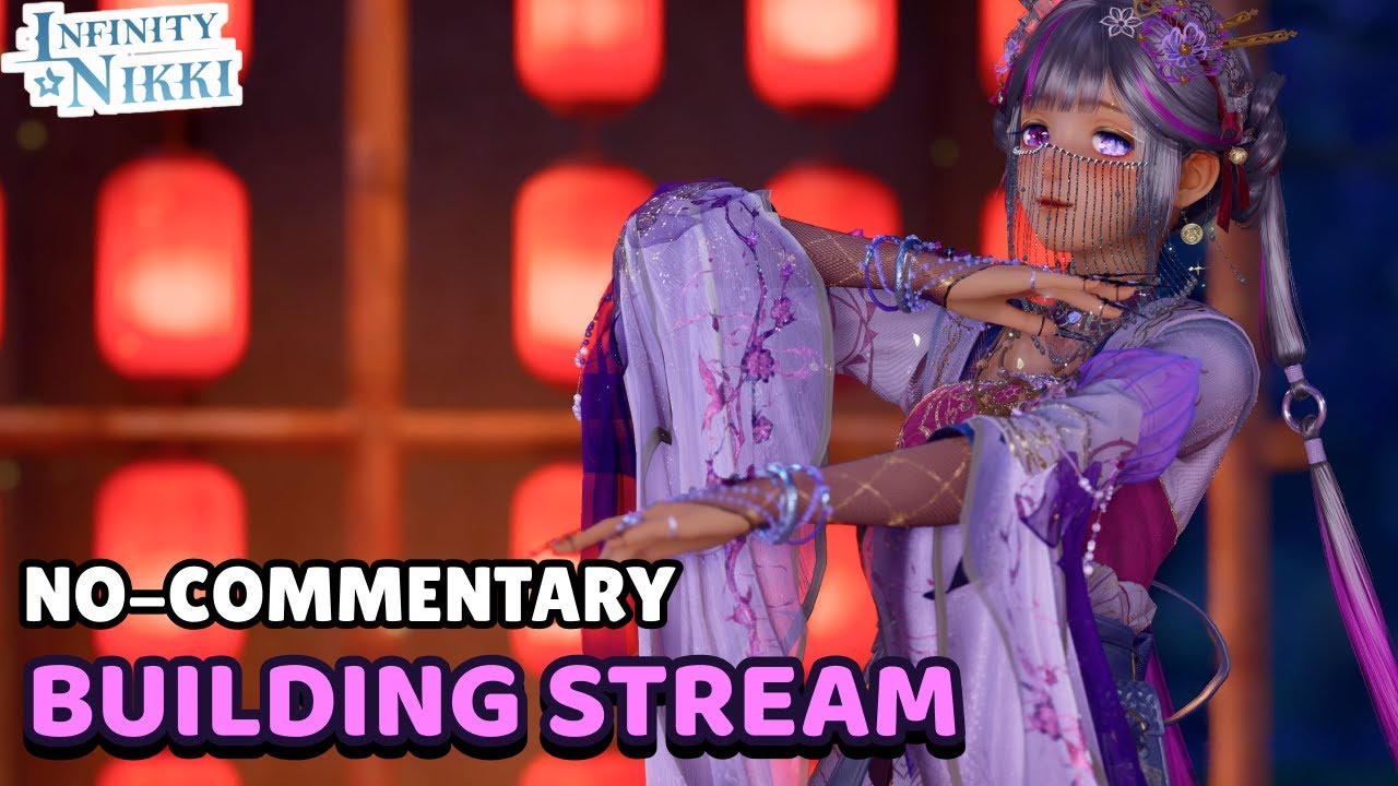 [DROPS] 2.2 No-Commentary Building Stream 🏮 Fall asleep to Cozy Infinity Nikki sesh 🖤 #infinitynikki