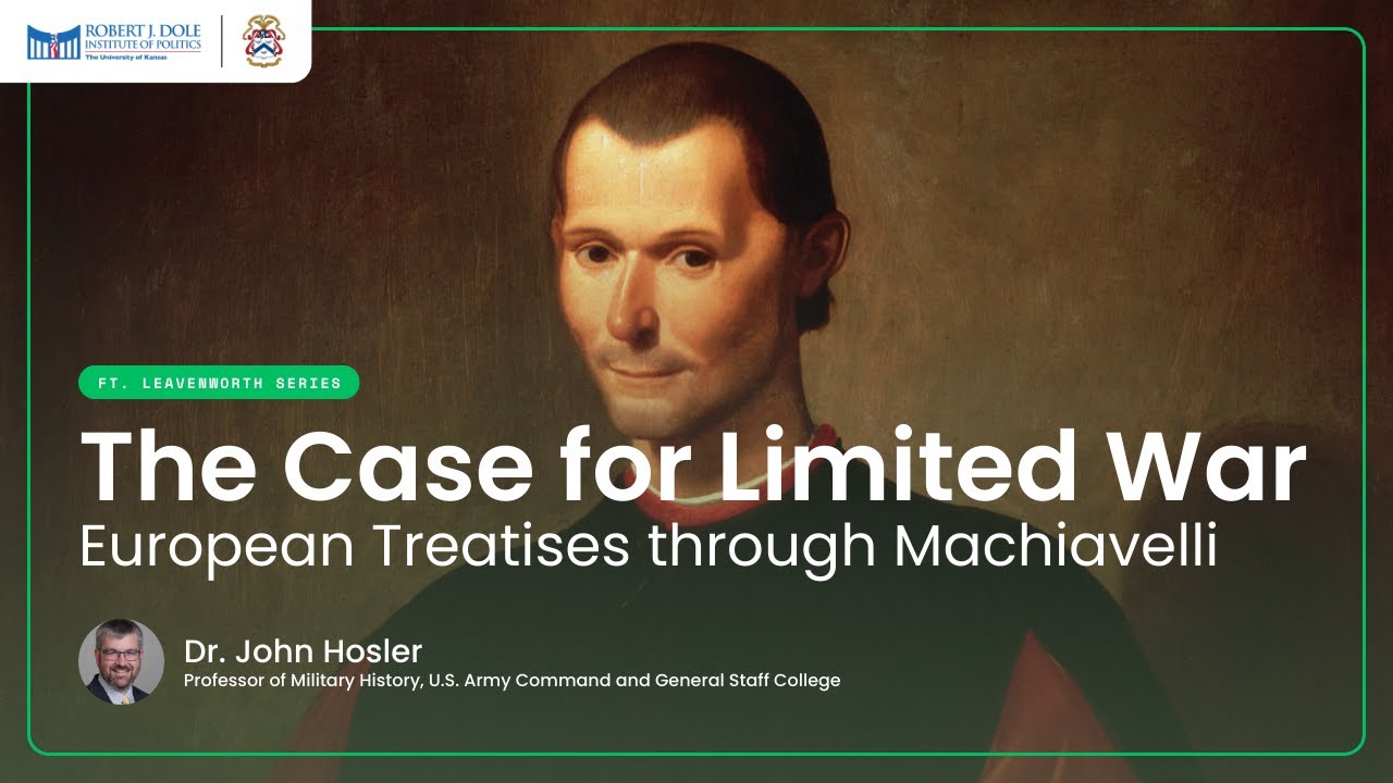 The Case for Limited War: European Military Treatises through Machiavelli