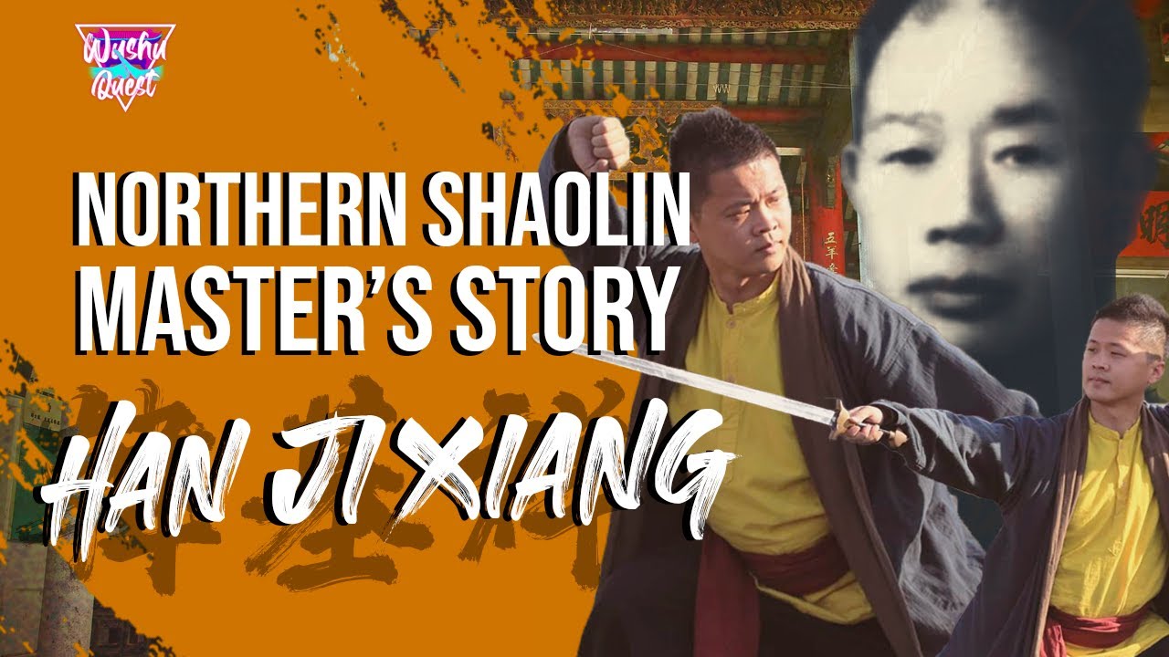 "Kung Fu is Kung Fu, There is no North or South" - The Amazing Destiny of Master Han Jixiang