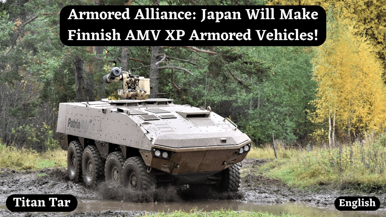 Armored Alliance: Japan Will Make Finnish AMV XP Armored Vehicles!