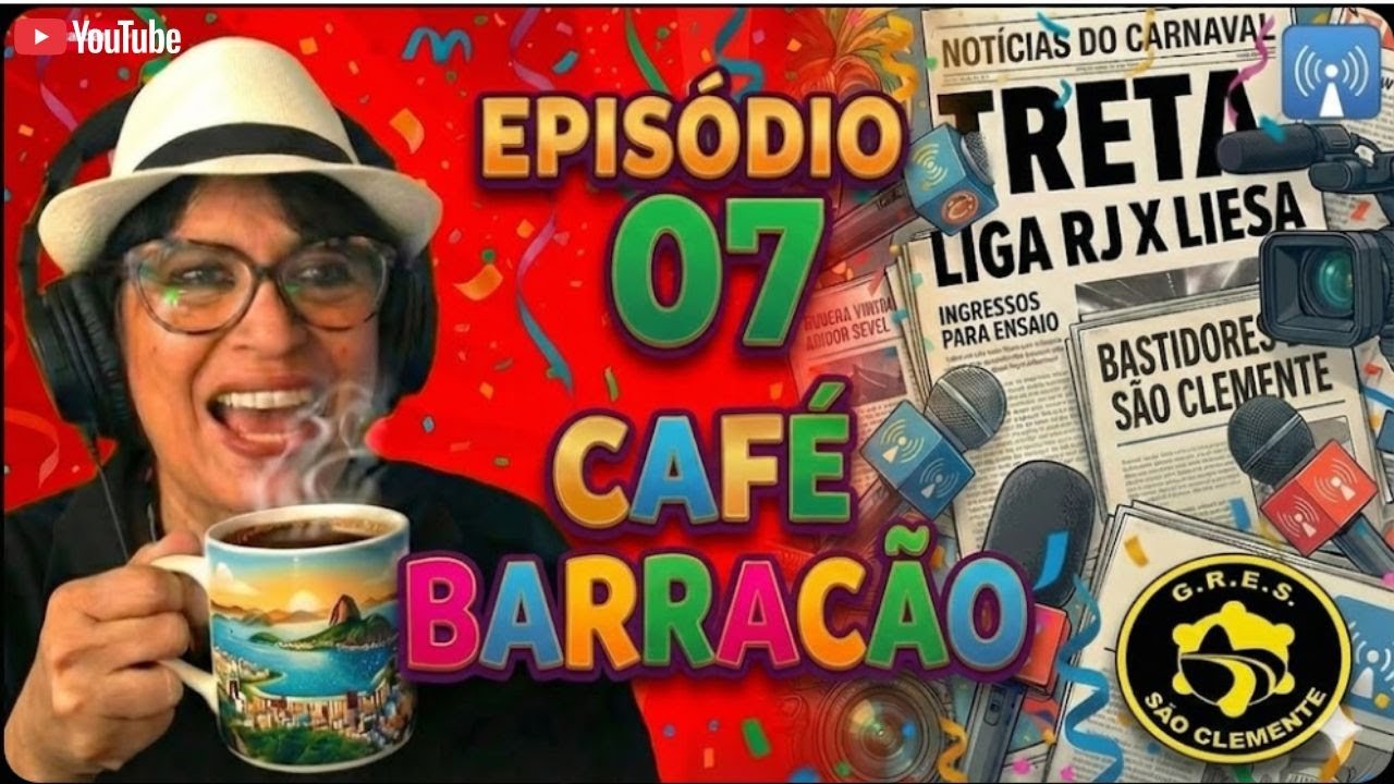 CAFÉ NO BARRACÃO #07 | LIGA RJ X LIESA - INGRESSOS PARA ENSAIO TÉCNICO E BASTIDORES DA SÃO CLEMENTE