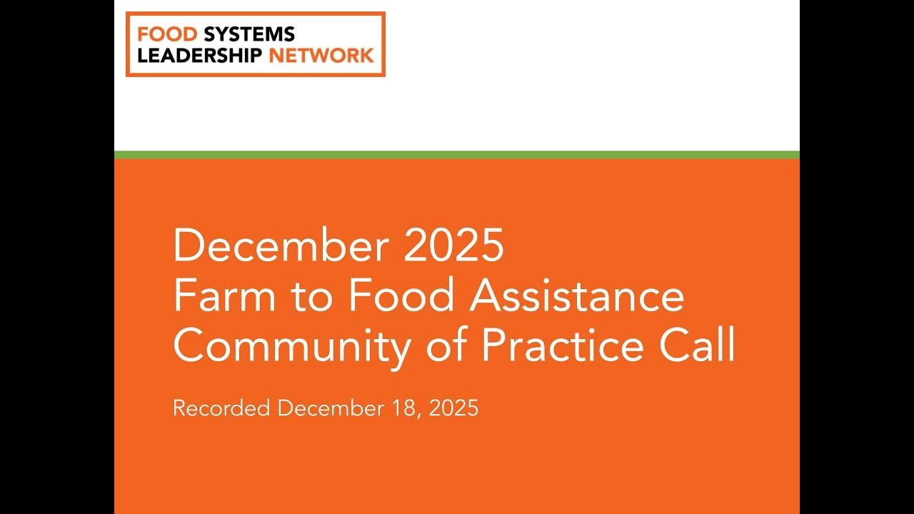 December 2025 Farm to Food Assistance Community of Practice