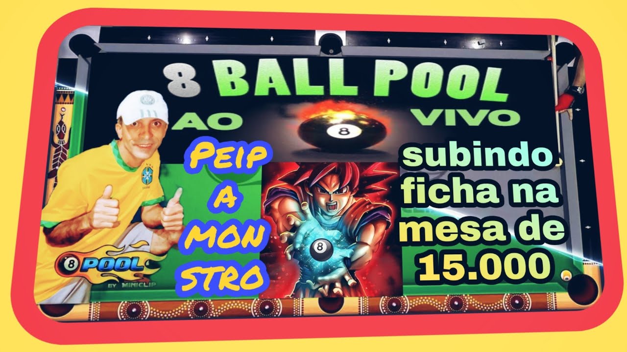 8 BALL Peipa Monstro Subindo Ficha Na De 15.000