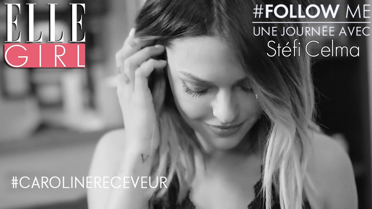 Le Chouchou: Caroline Receveur, Influenceuse Française | Follow Me, une journée avec... Stéfi Celma