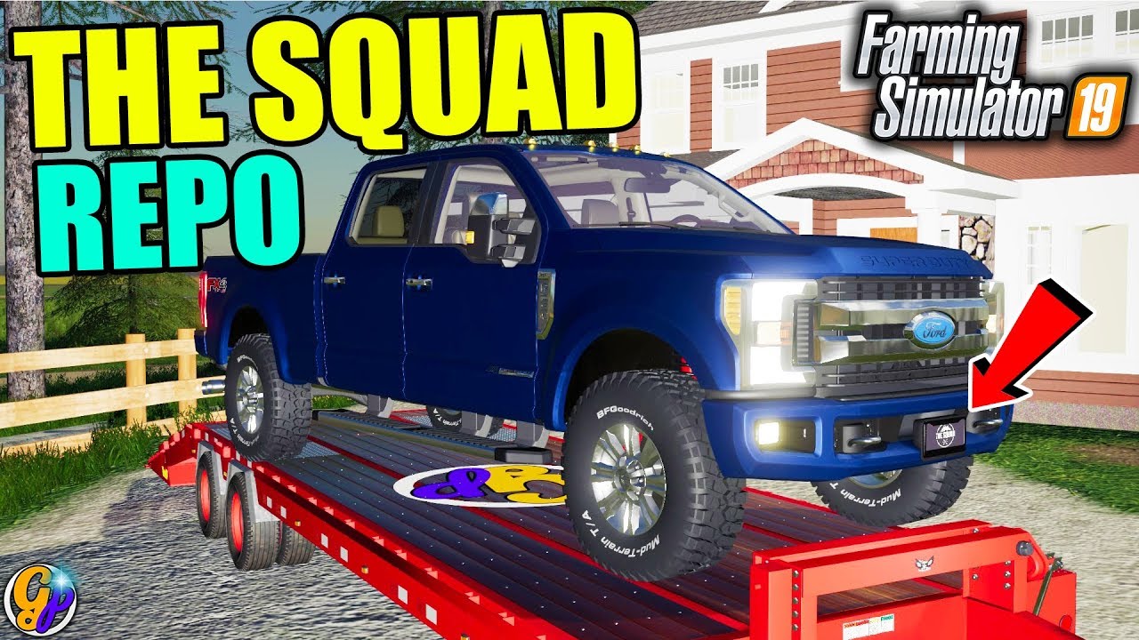 FS19 - THE SQUAD REPO 55,000 REPO FARMING SIMULATOR 19