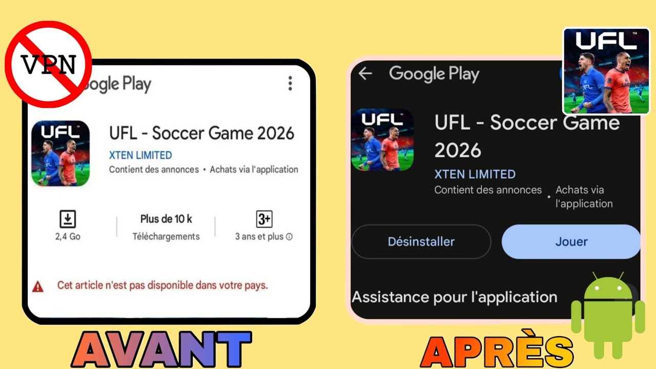 Comment installer UFL sur Android partout dans le monde (sans VPN).