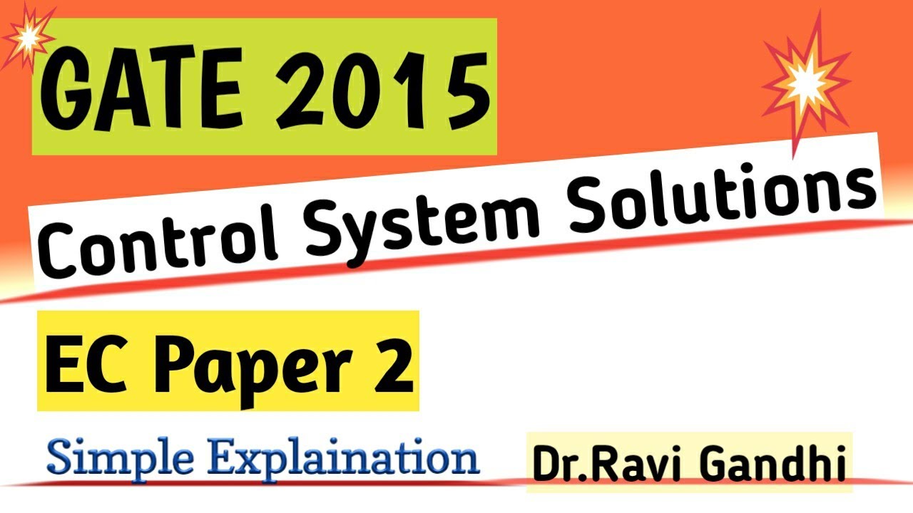 GATE 2015 EC Control System Solution | Dr. Ravi Gandhi | Control Circuits Pathshala