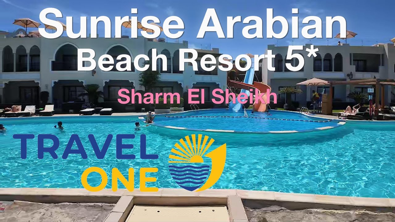 Sunrise Arabian Beach Resort 5* Sharm El Sheikh / Սանրայս Արաբիան Բիչ 5* / Санрайс Араабиан Бич 5*