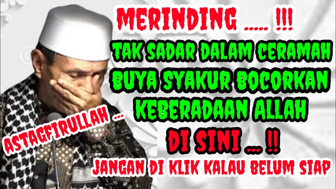 Buya Syakur: Bocorkan Keberadaan Allah SWT