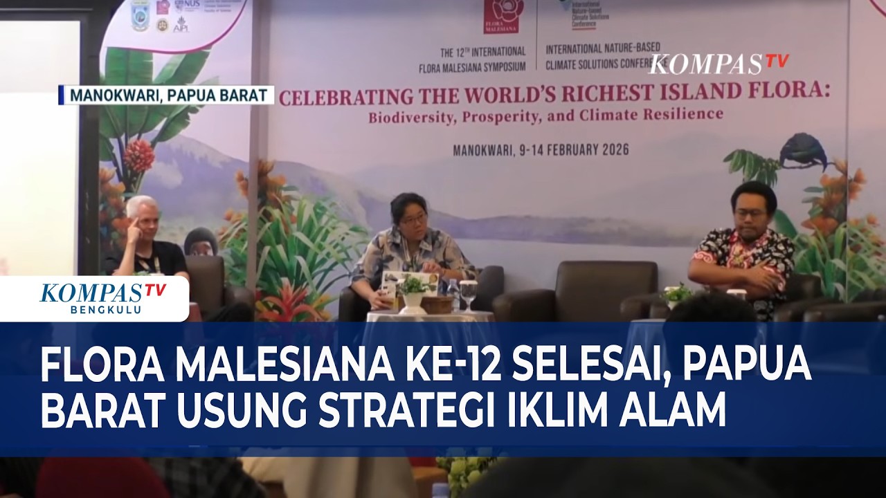 Flora Malesiana ke-12 Selesai, Papua Barat Usung Strategi Iklim Alam