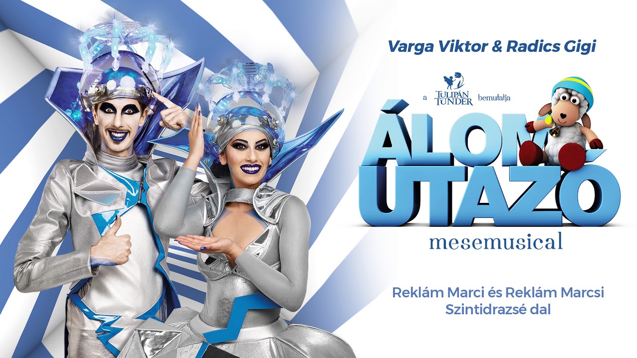 Radics Gigi&Varga Viktor: Szintidrazs&eacute; ( Rekl&aacute;m Marcsi &eacute;s Rekl&aacute;m Marci dala )