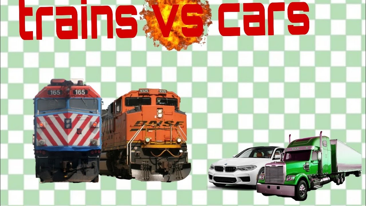 Trains Vs cars part 3